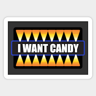 I Want Candy Sticker